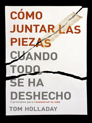 cover image of Cómo juntar las piezas cuando todo se ha deshecho